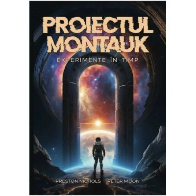 Proiectul Montauk. Experimente în timp
