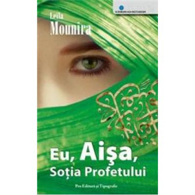 Eu, Aișa, Soția Profetului