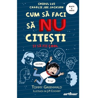 Cum să faci să NU citești dar să fii cool. Ghidul lui Charlie Joe Jackson 5. Paperback