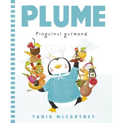 Plume, pinguinul gurmand