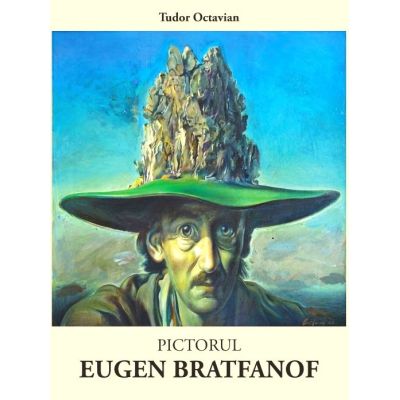 Pictorul Eugen Bratfanof