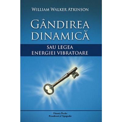 Gândirea dinamică sau legea energiei vibratoare
