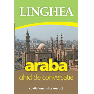 Araba. Ghid de conversație român-arab