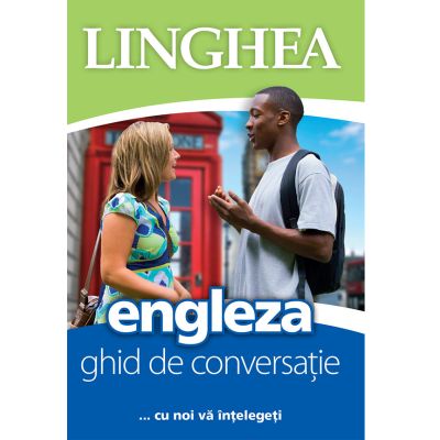 Engleza. Ghid de conversaţie român-englez EE