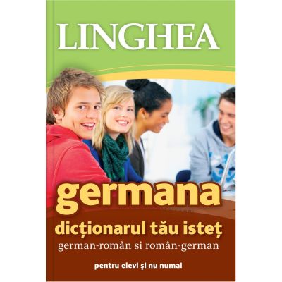 Germana. Dicțonarul tău isteț. German-român/român-german