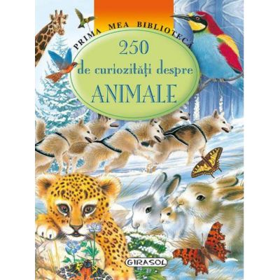 250 de curiozități despre animale