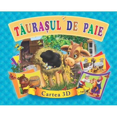 Tăurașul de paie. Carte pop-up