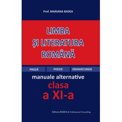 Limba și literatura română. Manuale alternative. Clasa a XI-a