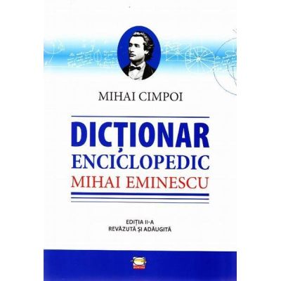 Dicționar enciclopedic Mihai Eminescu
