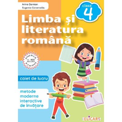 Limba și literatura română. Caiet de lucru. Clasa a IV-a