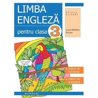 Limba engleză. Clasa a III-a. Workbook