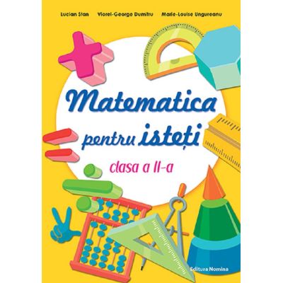 Matematica pentru isteți. Clasa a II-a