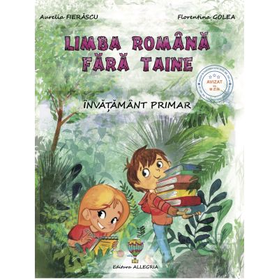 Limba română fără taine. Culegere de gramatică.Învățământul primar