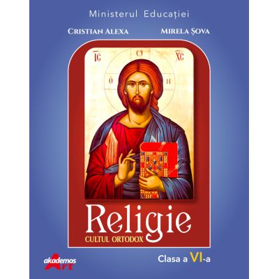 Religie. Cultul ortodox. Manual. Clasa a VI-a