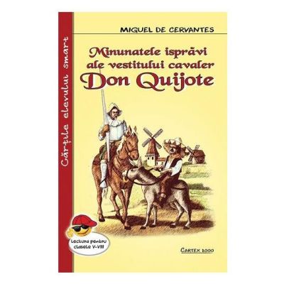 Minunatele isprăvi ale vestitului cavaler Don Quijote