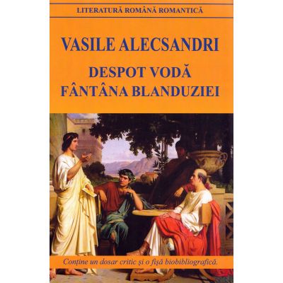 Despot Vodă. Fântâna Blanduziei