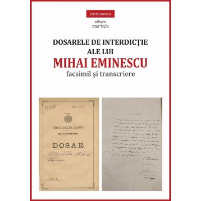 Dosarele de interdicție ale lui Mihai Eminescu