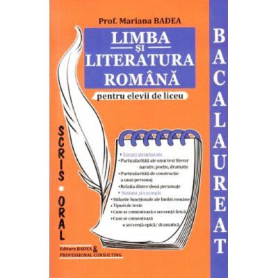Limba și literatura română pentru elevii de liceu. Bacalaureat