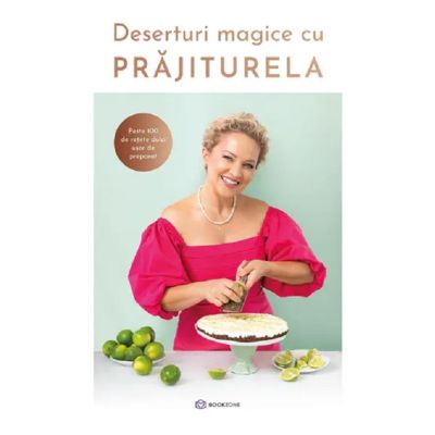 Deserturi magice cu PRĂJITURELA
