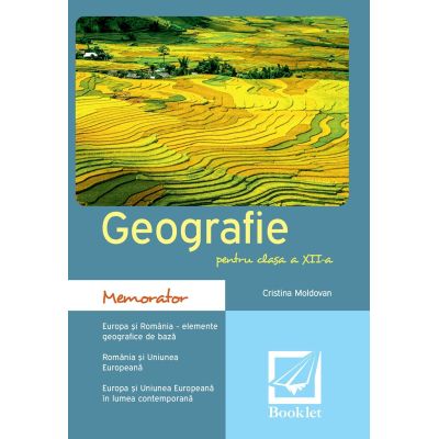 Geografie. Memorator. Clasa a XII-a
