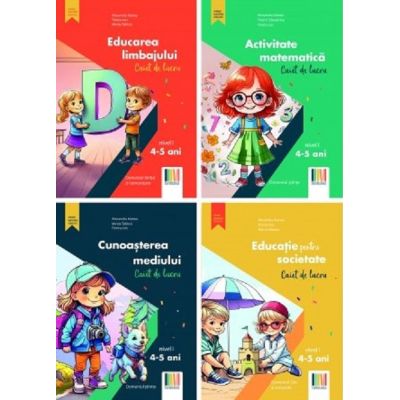 Set 4 caiete de lucru. Grădiniță. 4-5 ani. Educarea limbajului+Activitate matematică+Cunoașterea mediului+Educație pentru societate