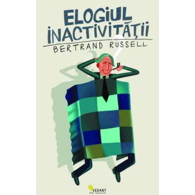 Elogiul inactivității