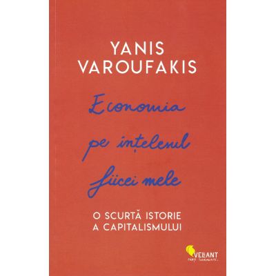 Economia pe înțelesul fiicei mele