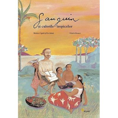 Gauguin și culorile tropicelor