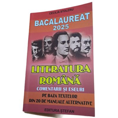 Bacalaureat 2025. Literatura Română. Comentarii și eseuri pe baza textelor din 20 de manuale alternative