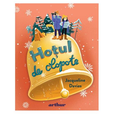 Hoțul de clopote. Războiul limonadei 3