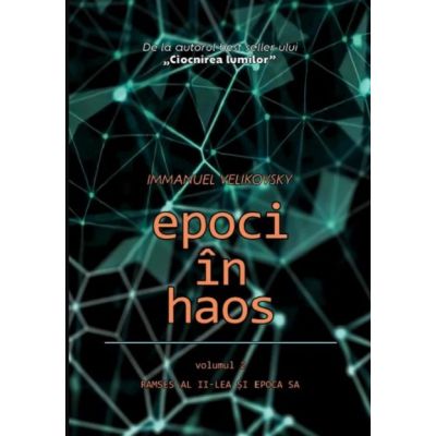 Epoci în Haos. Volumul 2. Ramses al II-lea și epoca sa