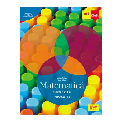 Matematică. Clasa a VII-a. Partea a II-a. Clubul matematicienilor