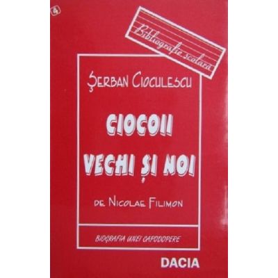 Ciocoii vechi și noi