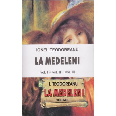 La Medeleni. Vol. I+II+III