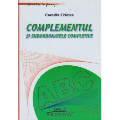 Complementul și subordonatele completive