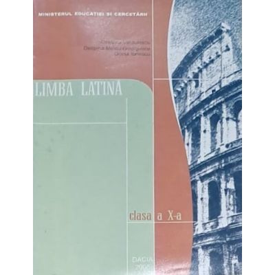 Limba latină. Clasa a X-a. Manual