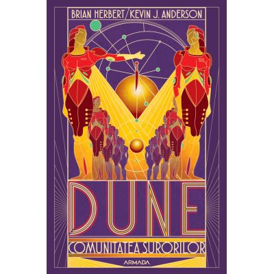 Dune. Comunitatea surorilor. Seria ȘCOLILE DUNEI. Cartea I