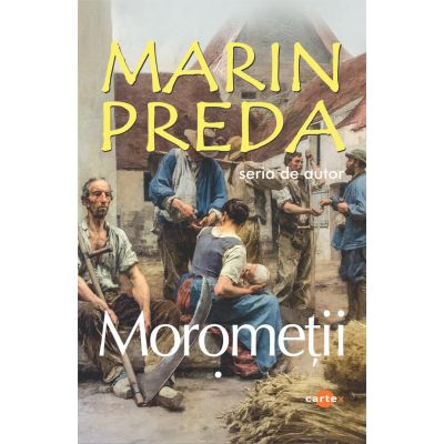 Moromeții. Vol. 1+2