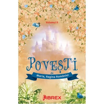 Povești. Volumul II