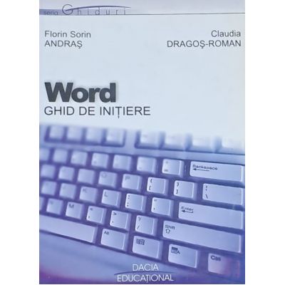 Word. Ghid de inițiere