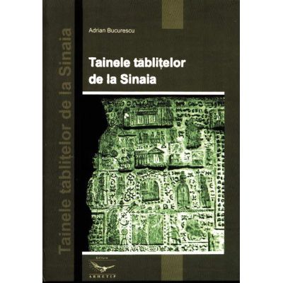 Tainele tăblițelor de la Sinaia