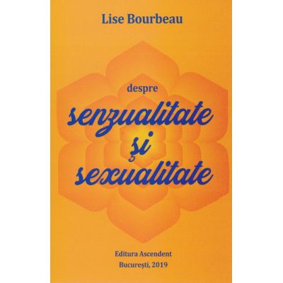 Despre senzualitate și sexualitate