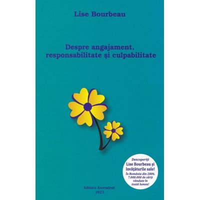 Despre angajament, responsabilitate și culpabilitate