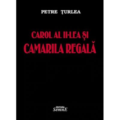 Carol al II-lea și camarila regală