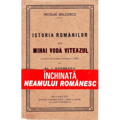 Istoria românilor sub Mihai Vodă Viteazul