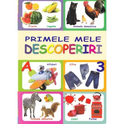 Primele mele descoperiri