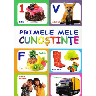 Primele mele cunoștințe