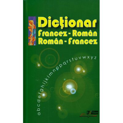 Dicționar francez-român/român-francez