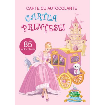Cartea prințesei. Carte cu autocolante