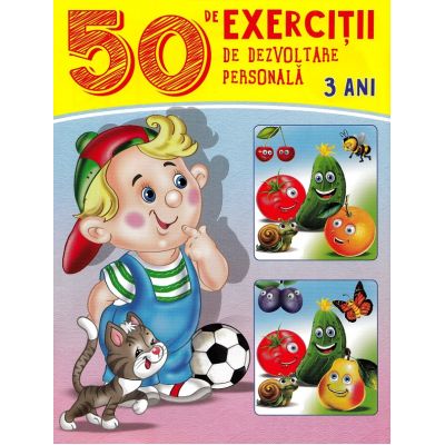 50 de exerciții de dezvoltare personală. 3 ani